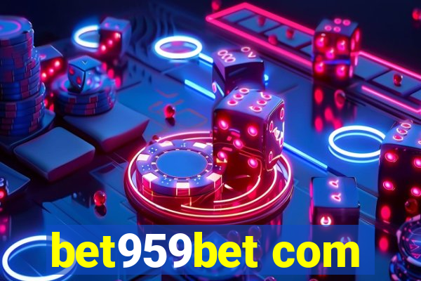 bet959bet com